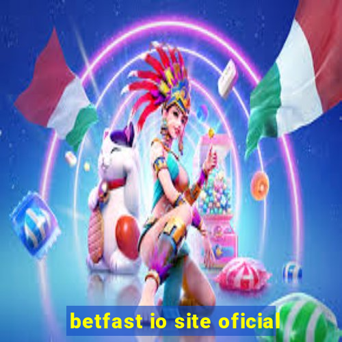 betfast io site oficial